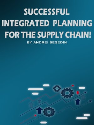cover image of Successful Integrated Planning For Supply Chain!